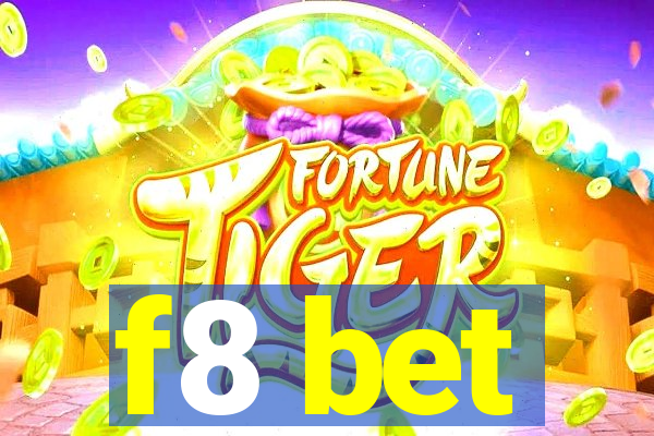 f8 bet